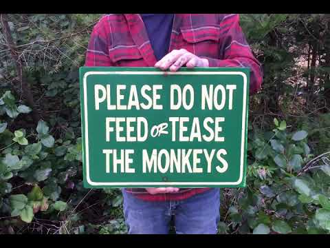 Please do not Feed or Tease the Monkeys Sign | Handmade | Funny Zoo Sign