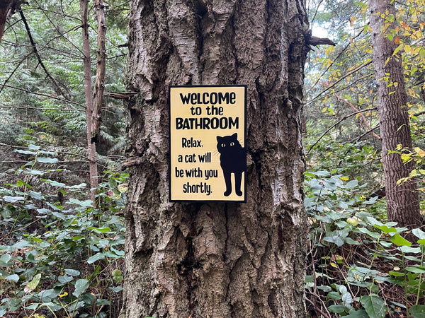 Cat Lovers Bathroom Sign | Handmade | Funny Cat Bathroom Sign | "Welcome to the Bathroom, Relax a Cat will be with you Shortly"