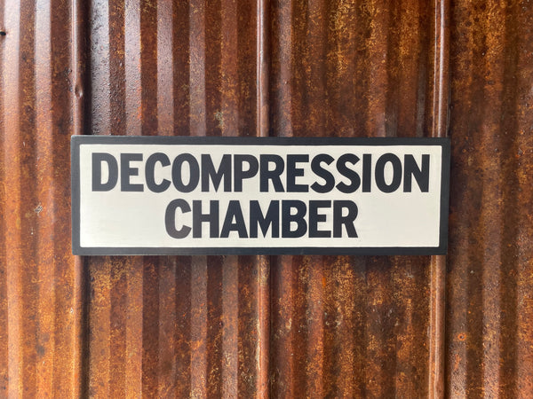 Decompression Chamber Sign | Handmade | Funny Dive Shop Sign | Scuba diver | Sauna | Chill Out Area