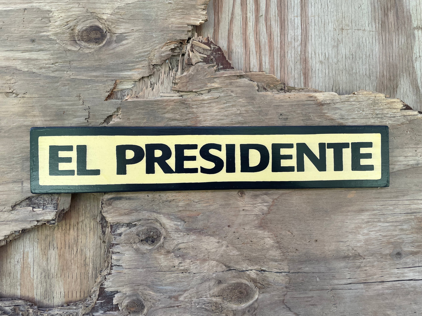El Presidente Sign | Handmade | Funny Office Door and Desk Sign | Boss | Manager | Leadership | Political