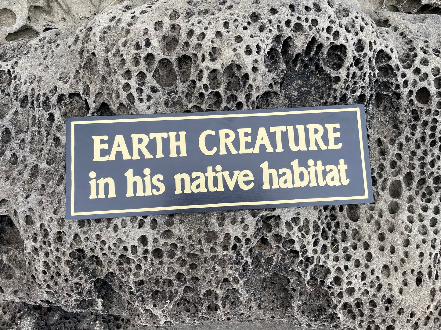 Earth Creature in His Natural Habitat Sign | Handmade | The Twilight Zone | TV Prop Replica | Retro Sci-Fi Theme | Science Fiction Décor