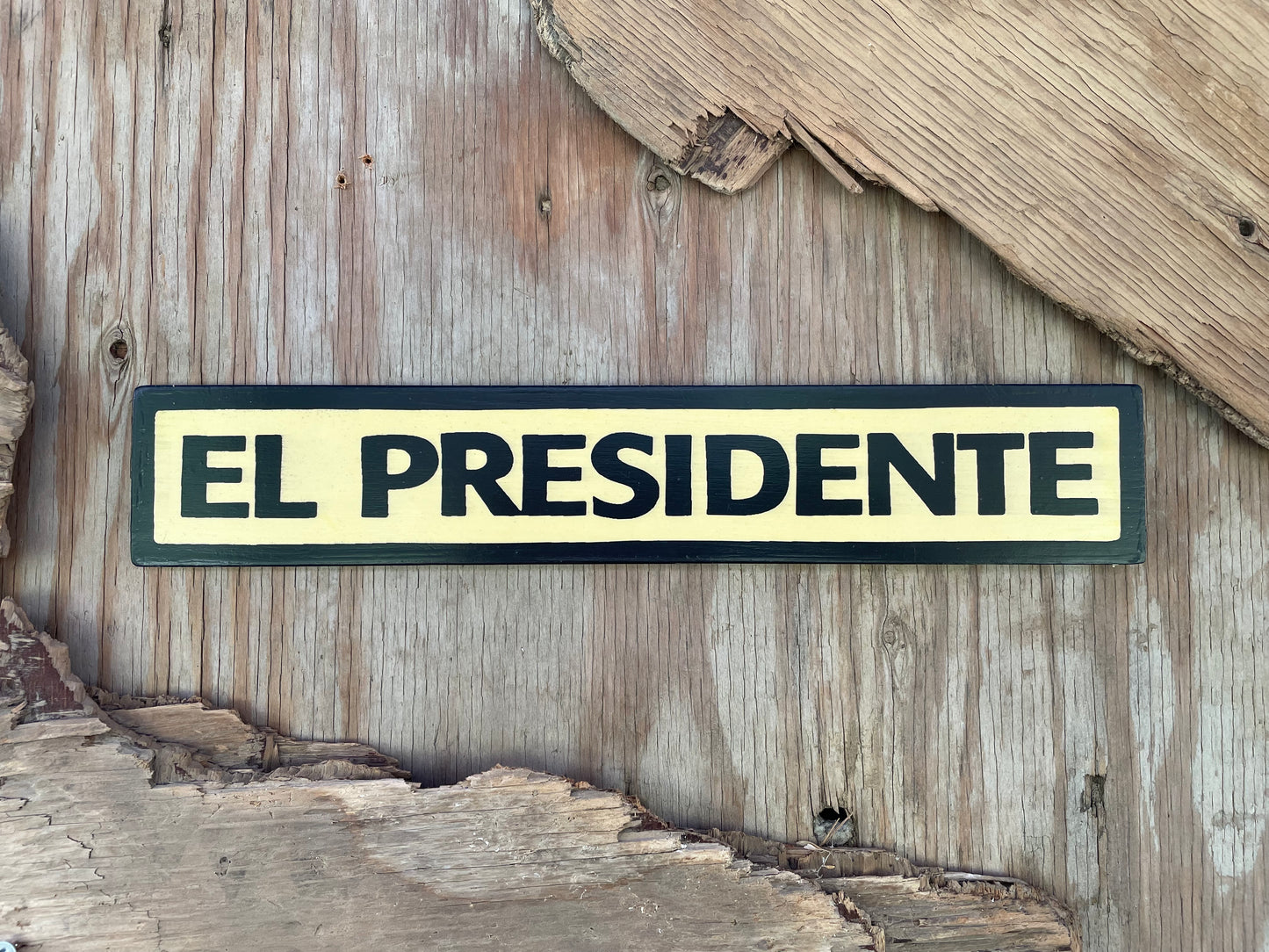 El Presidente Sign | Handmade | Funny Office Door and Desk Sign | Boss | Manager | Leadership | Political
