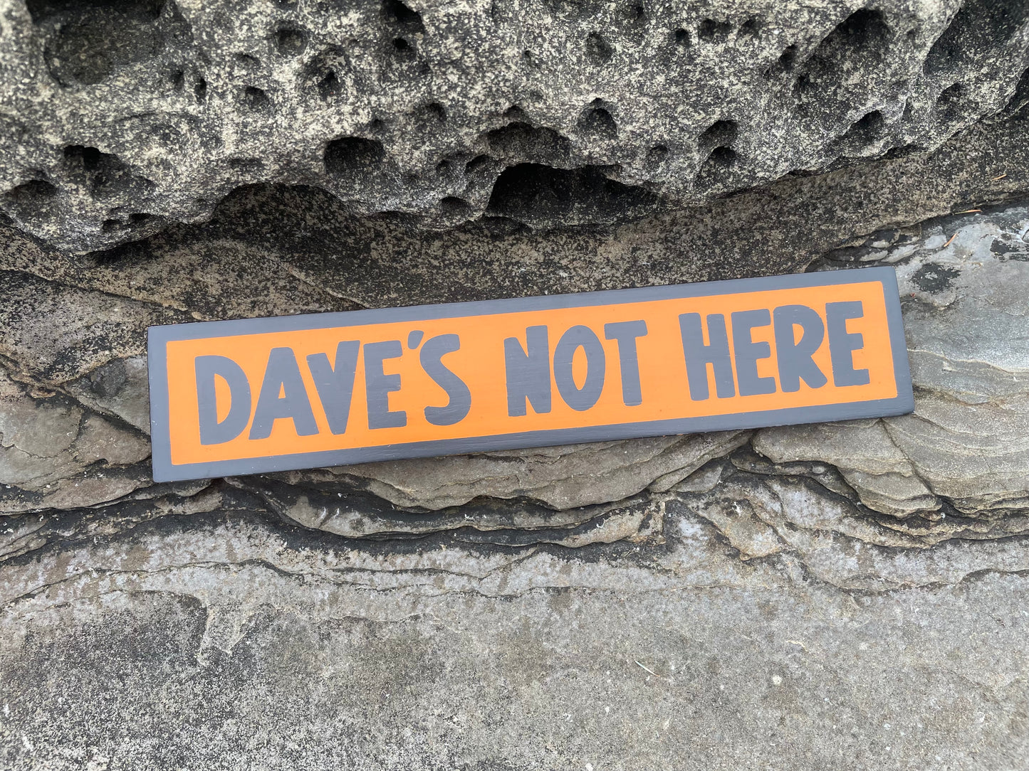 Dave's Not Here Sign | Handmade | Cheech and Chong Inspired | Pro Cannabis | Pro Weed | Marijuana | Quirky