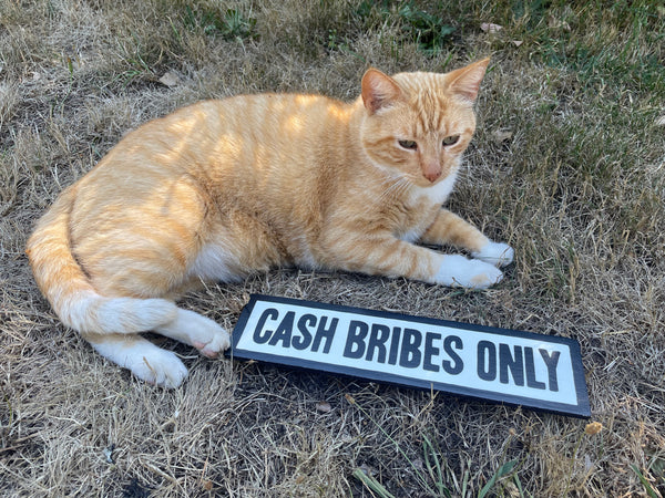 Cash Bribes Only Sign | Handmade Funny Sign | The Simpsons | Pop Culture | Comic Book Store