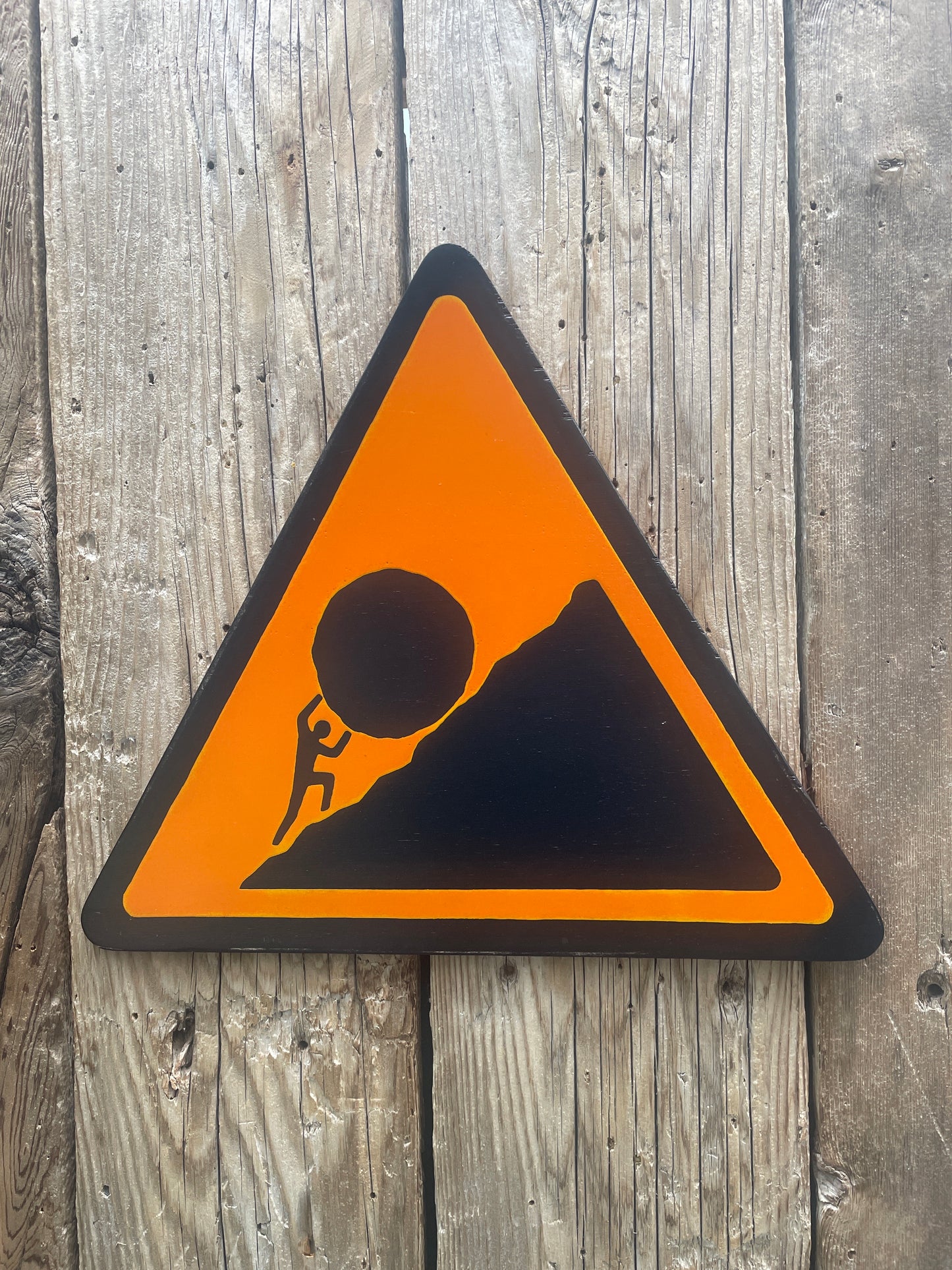 Triangular Sisyphus Warning Sign | Stuggle Against Absurdity | Handmade | Greek Mythology | Gift for Promotion, Graduation or Career Change
