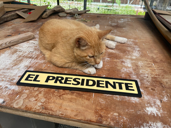 El Presidente Sign | Handmade | Funny Office Door and Desk Sign | Boss | Manager | Leadership | Political