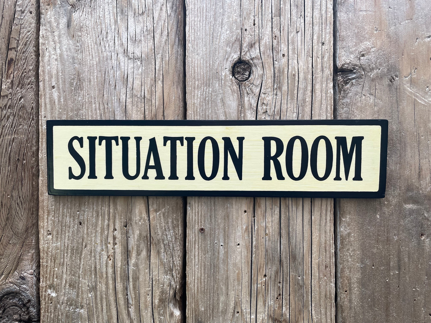 Situation Room Sign | Handmade | Funny Office and Meeting Room Sign | Conference Room | Bathroom Door | Political