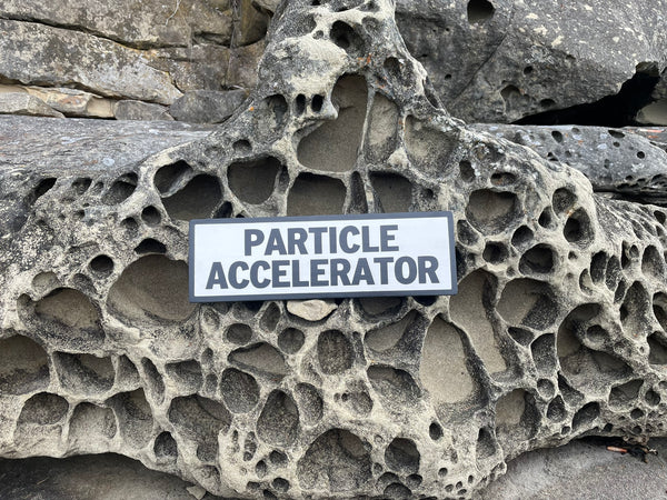 Particle Accelerator Sign | Handmade | Funny Door Sign | Science Themed Room Decor | Sci Fi  | Atomic | Nerd | Geek