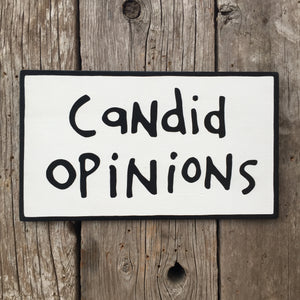 Handmade Calvin Hobbes Candid Opinions Sign