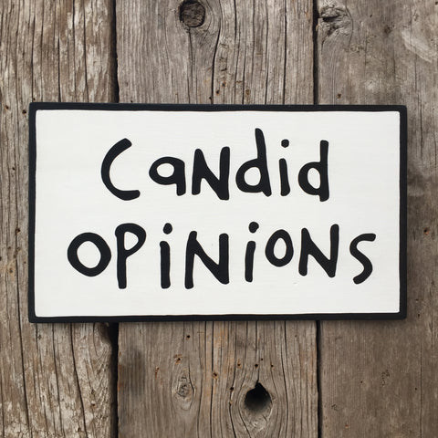 Handmade Calvin Hobbes Candid Opinions Sign