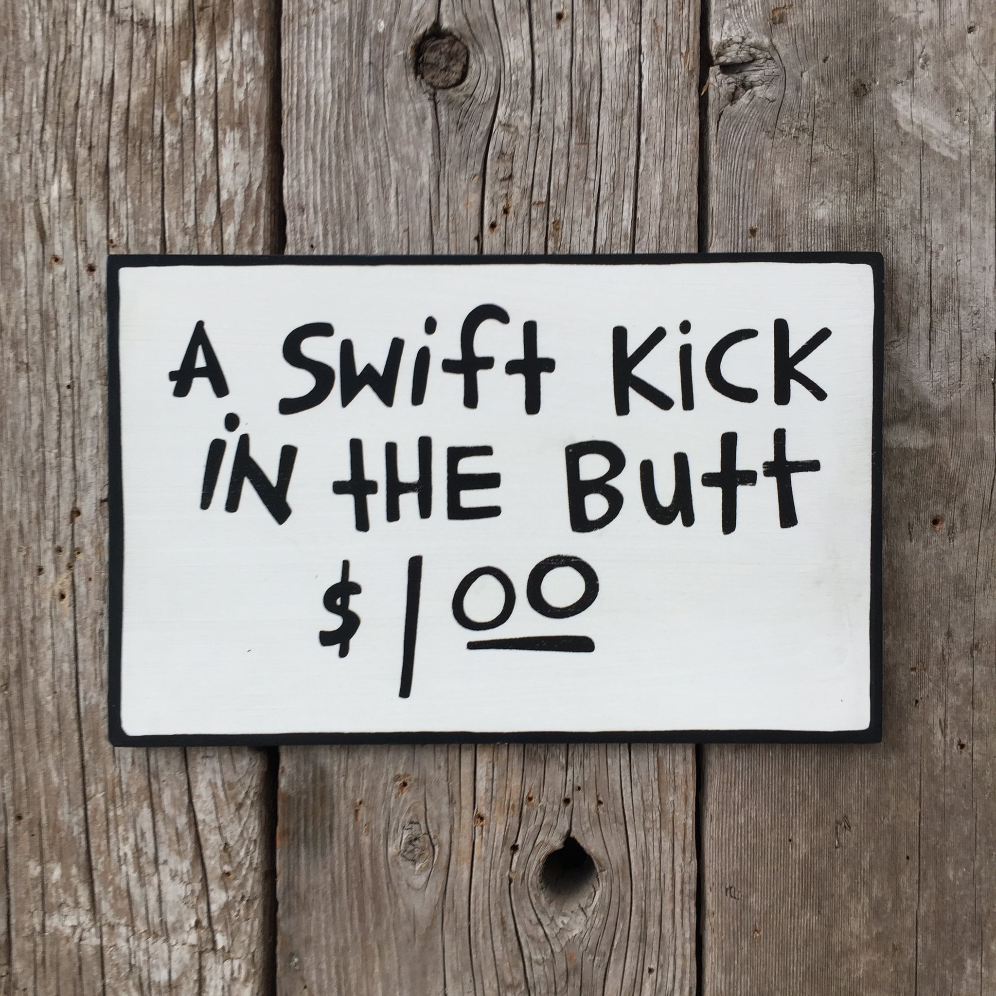 Handmade Calvin and Hobbes A Swift Kick In The Butt Sign