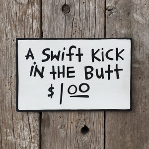 Handmade Calvin and Hobbes A Swift Kick In The Butt Sign