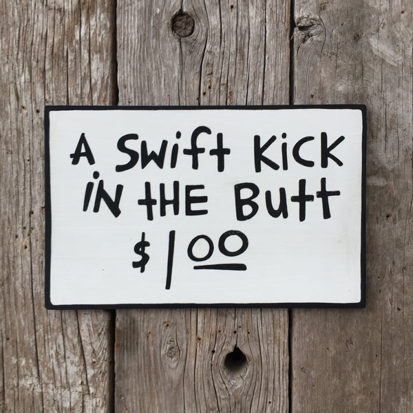 Handmade Calvin and Hobbes A Swift Kick In The Butt Sign