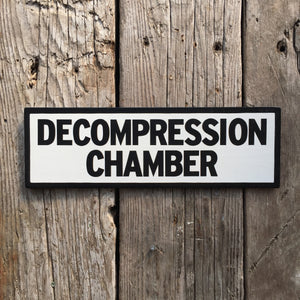 Decompression Chamber Sign | Handmade Pop Culture | Gift for Scuba diver | Diving Themed decor | Funny Door Sign For Diver | Dive art decor