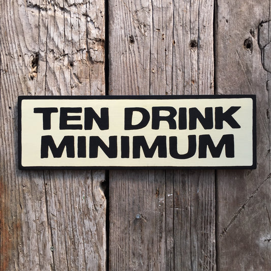 Handmade Futurama Ten Drink Minimum Bar Sign