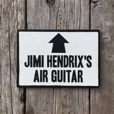 Handmade Jimi Hendrix's Air Guitar Music Sign