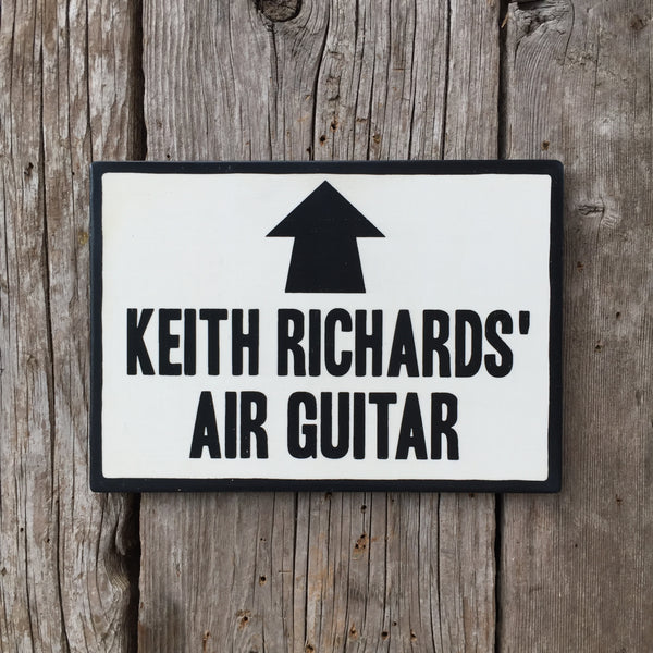 Handmade Keith Richards' Air Guitar Music Sign