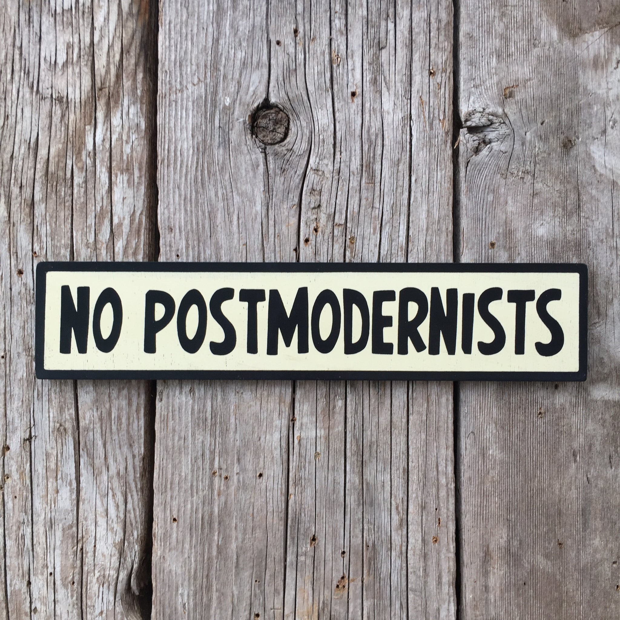 Handmade No Postmodernists Jordan Peterson Sign