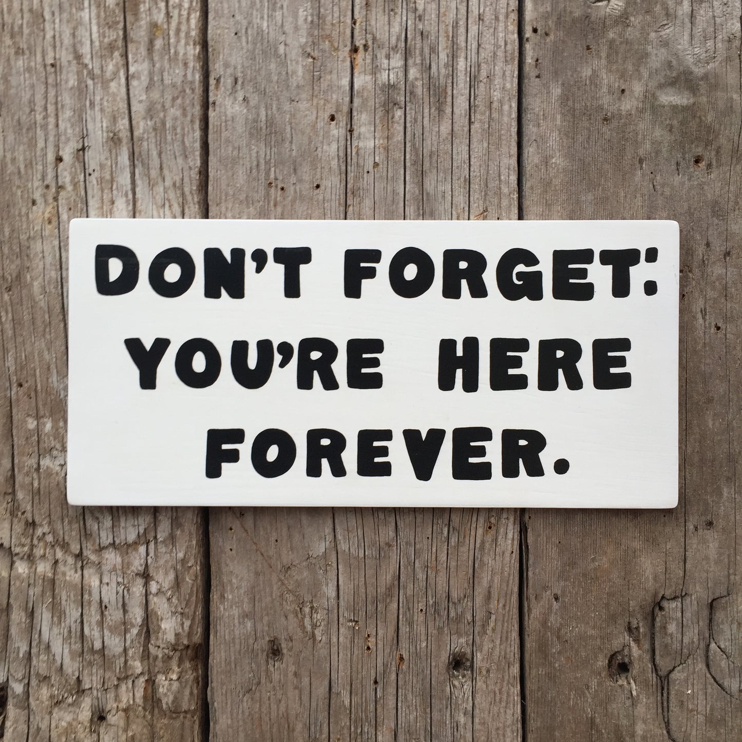 Handmade The Simpsons Don't Forget: You're Here Forever Sign