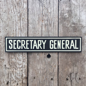 Handmade Twilight Zone Secratary General Sign