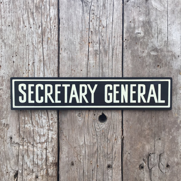 Handmade Twilight Zone Secratary General Sign