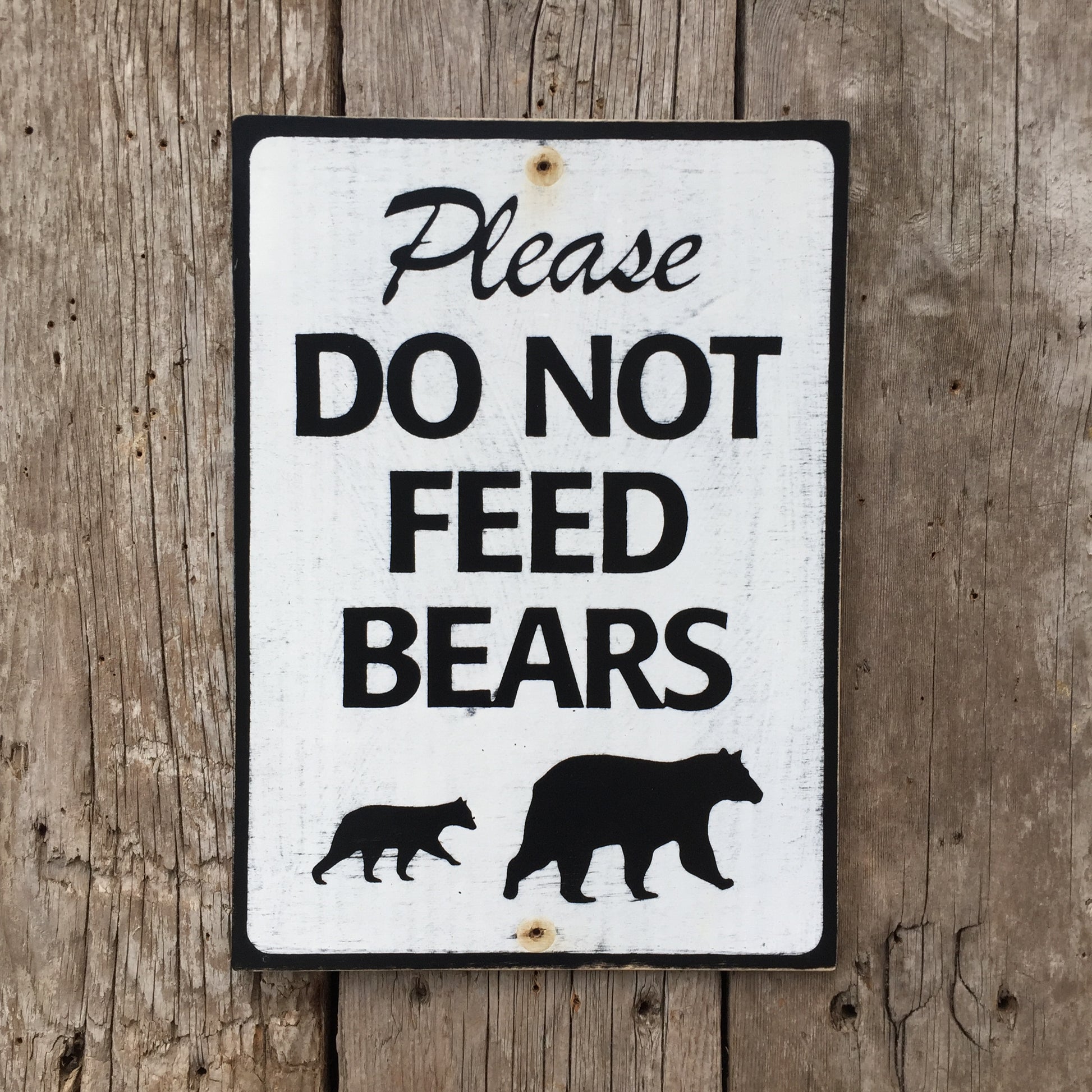 Handmade Vin‌tage Please Do Not Feed Bears Park Sign