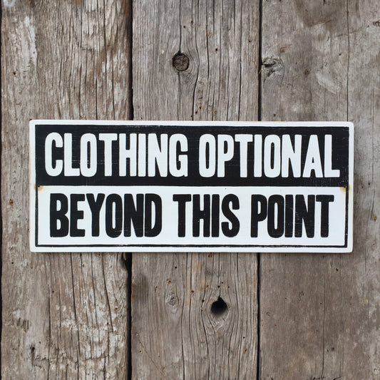 Handmade Vintage Clothing Optional Beyond This Point Beach Sign