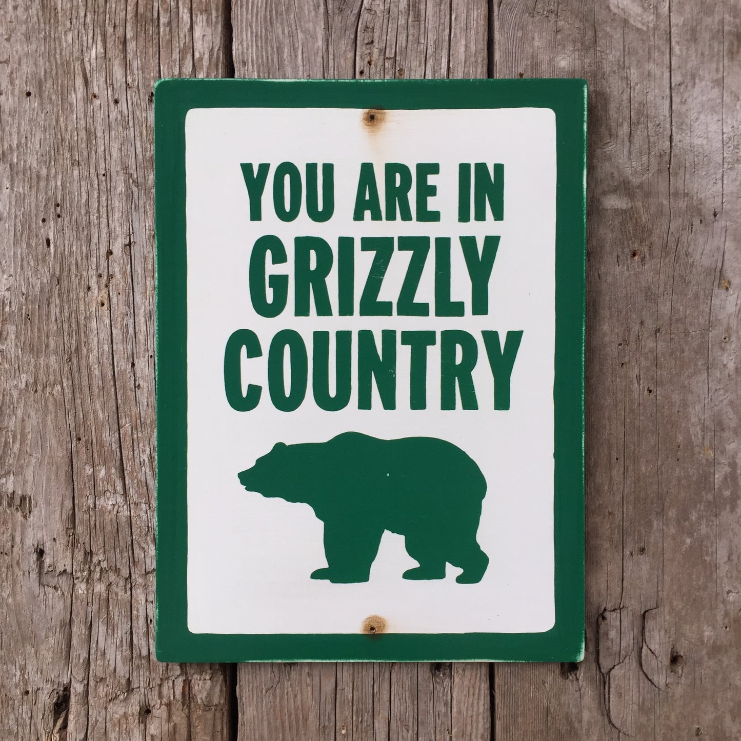 Handmade Vintage You Are In Grizzly Country Bear Park Sign