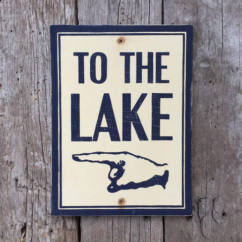 Handmade Vintage To The Lake Directional Hand Sign