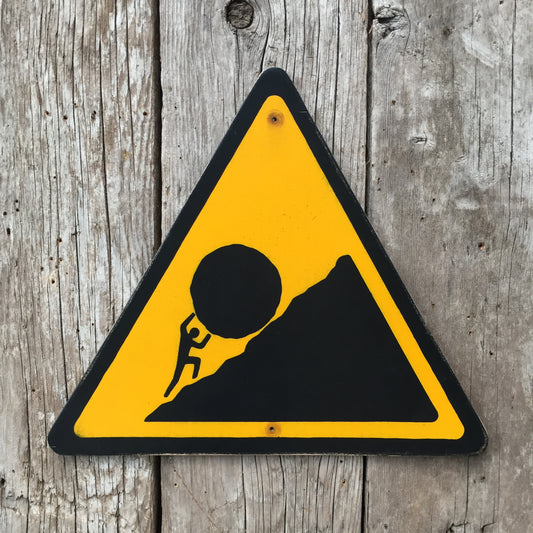 Handmade Vintage Sisyphus Endless Struggle Stickman Warning Sign