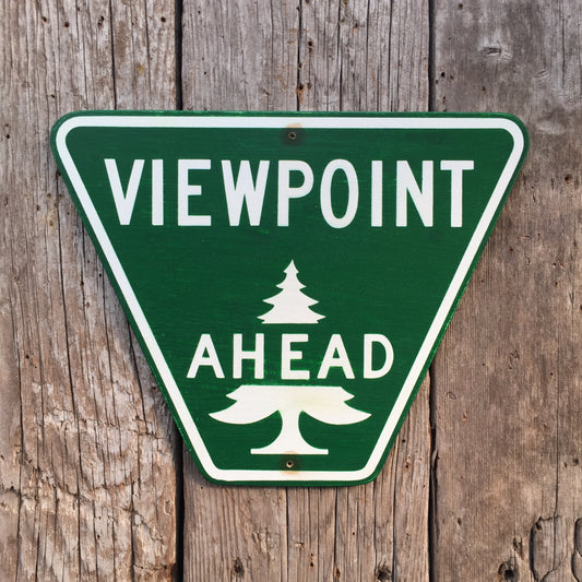 Handmade Vintage Viewpoint Ahead Road Sign