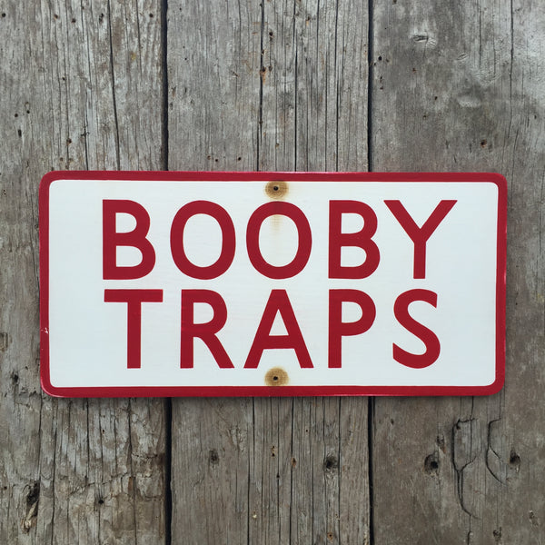 Handmade Vintage WWII Booby Traps Sign