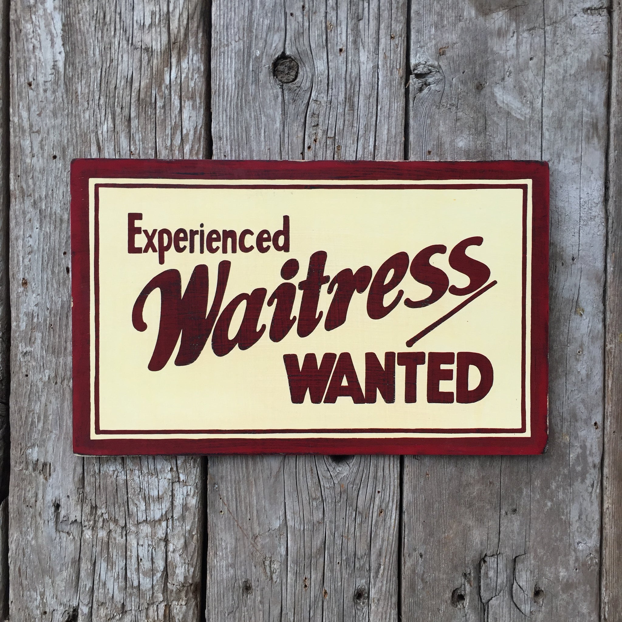 Handmade Vintage Experienced Waitress Wanted Diner Sign