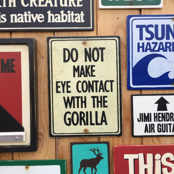 Do Not Make Eye Contact With The Gorilla Sign | Handmade Vintage | Unusual Quirky Gorilla Zoo Sign | Funny Sign