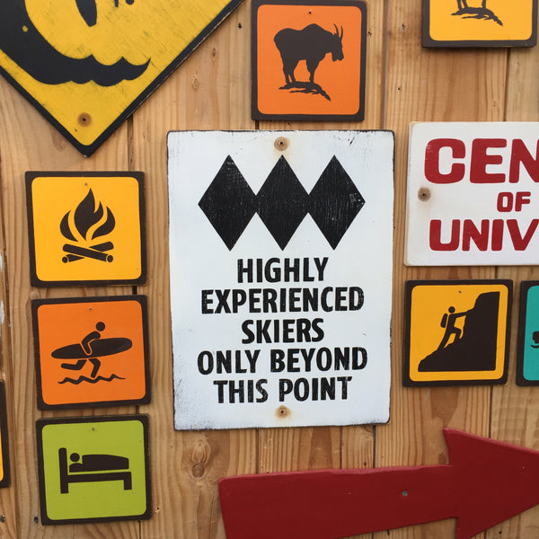 Highly Experienced Skiers Only Beyond This Point Sign | Handmade Vintage | Ski Hill Sign | Authentic Ski Resort Sign | Ski Run Sign