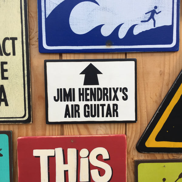 Jimi Hendrix's Air Guitar Sign | Handmade Pop Culture | Musician Sign | Guitarist | Band | Music Sign | Rock and Roll | Blues Rock | Rock